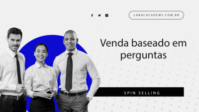 SPIN Selling na prática